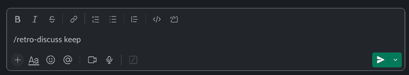 slack app demo retro discuss slash keep